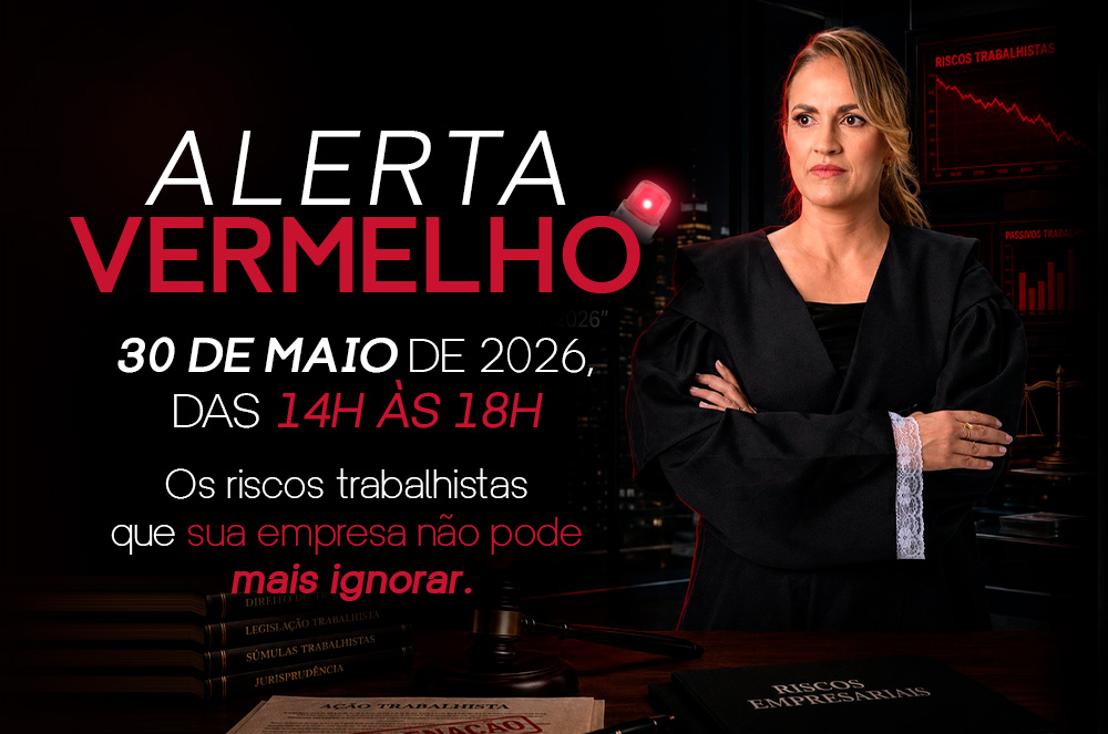Dra. Bruna Barbosa apresenta o evento online “Alerta Vermelho” sobre as 6 condenações trabalhistas que mais destroem empresas em 2026
