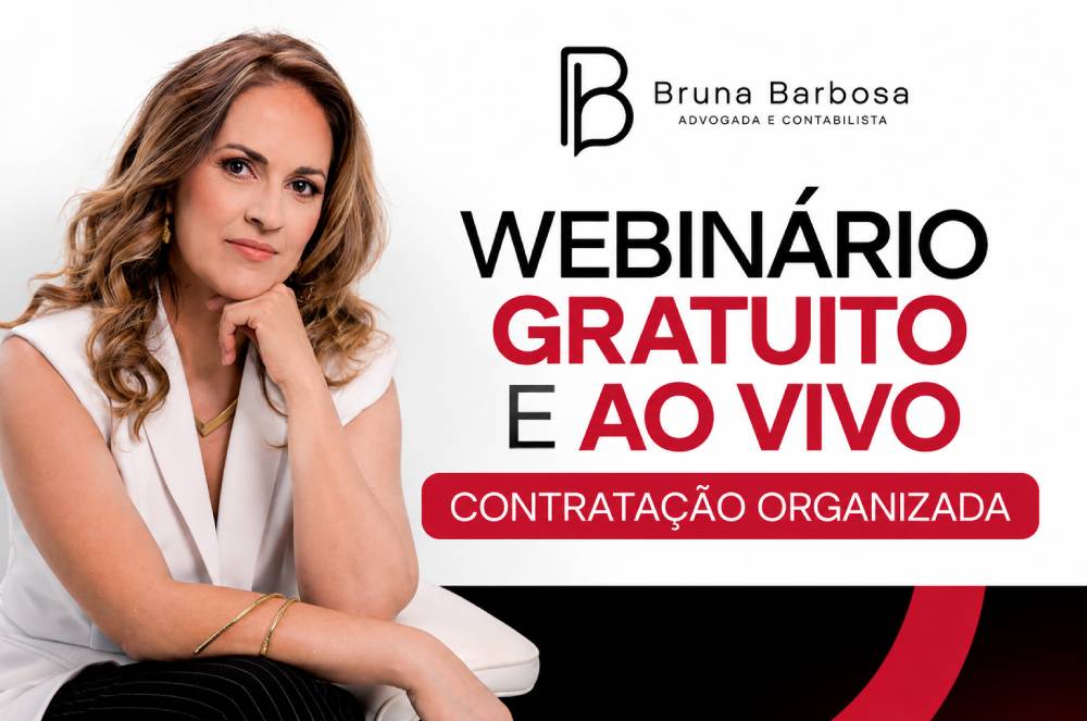 Dra. Bruna Barbosa anuncia nova chance para participar do Webinário Gratuito “Contratação Organizada”
