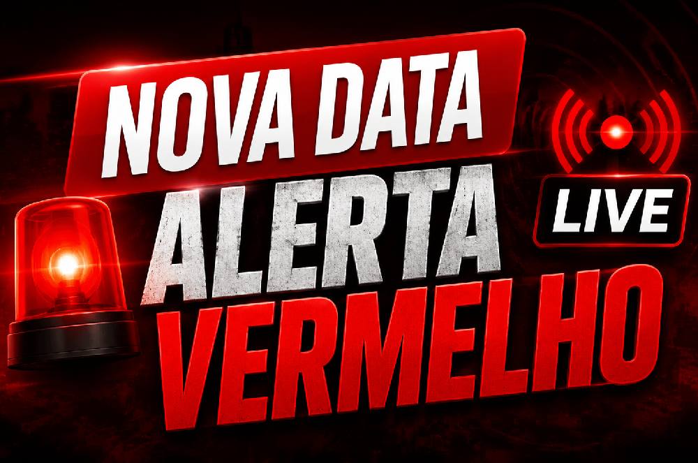 NOVA DATA: o evento ALERTA VERMELHO será realizado em 20 de junho